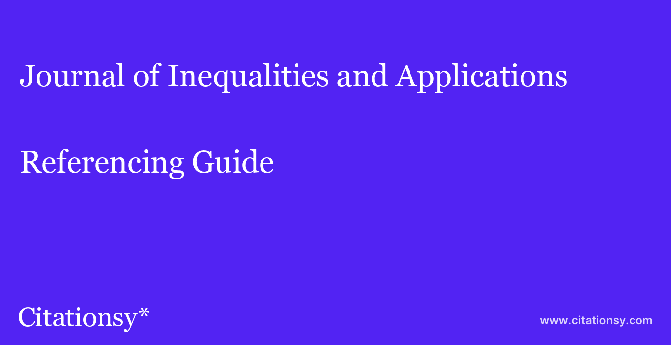 cite Journal of Inequalities and Applications  — Referencing Guide
